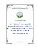 Phân tích hoạt động báo cáo tự nguyện phản ứng có hại của thuốc (ADR) tại bệnh viện đà nẵng từ năm 2010 đến năm 2013