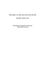 GIỚI THIỆU CÂU HỎI CHO NGÂN HÀNG ĐỀ THI BỘ MÔN TIẾNG ANH Trường THPT Trần Phú