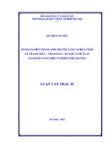 Đánh giá hiện trạng môi trường làng nghề cơ khí xã Thanh Thủy Thanh Oai Hà Nội và đề xuất giải pháp giảm thiểu ô nhiễm môi trường