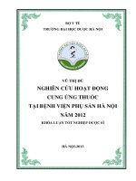 Nghiên cứu hoạt động cung ứng thuốc tại bệnh viện phụ sản hà nội năm 2012
