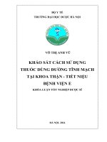 Khảo sát cách sử dụng thuốc dùng đường tĩnh mạch tại khoa thận   tiết niệu, bệnh viện e