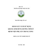 Khảo sát cách sử dụng kháng sinh dùng đường tiêm ở bệnh viện phụ sản TW