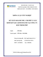 Kế toán xác định doanh thu, chi phí và xác định kết quả kinh doanh tại công ty Kim Thịnh Phú.PDF
