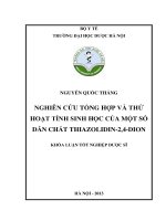 Nghiên cứu tổng hợp và thử hoạt tính sinh học của một số dẫn chất thiazolidin  2,4 dion