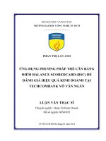 Ứng dụng phương pháp thẻ cân bằng điểm balanced scorecard (BSC) để đánh giá hiệu quả kinh doanh tại Techcombank Võ Văn Ngân
