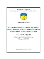 Đánh giá tài nguyên nước hệ thống sông Cái Phan Rang và xây dựng cơ sở dữ liệu phục vụ quản lý lưu vực