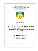 Các nhân tố ảnh hưởng đến sự gắn bó của người lao động trong công ty cổ phần kết cấu kim loại và lắp máy dầu khí