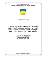 Xây dựng hệ thống tính giá thành dựa trên cơ sở hoạt động ABC tại tổng công ty đầu tư phát triển đô thị và khu công nghiệp Việt Nam (Idico)