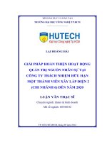 Giải pháp hoàn thiện hoạt động quản trị nguồn nhân sự tại công ty trách nhiệm hữu hạn một thành viên Xây Lắp Điện 2 (chi nhánh 6) đến năm 2020