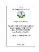 Nghiên cứu sử dụng alginat làm chất bảo vệ trong quá trình đông khô lactobacillus acidophilus