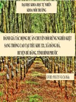 ĐÁNH GIÁ TÁC ĐỘNG DỰ ÁN CHUYỂN ĐỔI RỪNG NGHÈO KIỆT SANG TRỒNG CAO TẠI TIỂU KHU 321, XÃ ĐĂNG HÀ, HUYỆN BÙ ĐĂNG, TỈNH BÌNH PHƯỚC