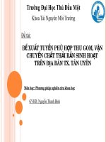 ĐỀ XUẤT TUYẾN PHÙ HỢP THU GOM, VẬN CHUYỂN CHẤT THẢI RẮN SINH HOẠT TRÊN ĐỊA BÀN TX. TÂN UYÊN