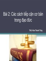 Bài 2 Các cách tiếp cận cơ bản trong đạo đức, THS. HỨA THANH THỦY, ĐẠI HỌC Y TẾ CÔNG CỘNG
