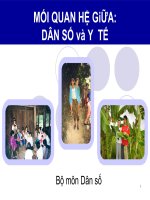 MỐI QUAN HỆ GIỮA DÂN SỐ VÀ Y TẾ, BỘ MÔN DÂN SỐ, ĐẠI HỌC Y TẾ CÔNG CỘNG