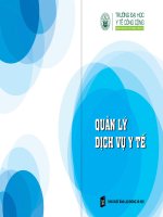 QUẢN LÝ DỊCH VỤ Y TẾ - ĐẠI HỌC Y TẾ CÔNG CỘNG