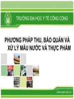 PHƯƠNG PHÁP THU, BẢO QUẢN VÀ XỬ LÝ MẪU NƯỚC VÀ THỰC PHẨM, ĐẠI HỌC Y TẾ CÔNG CỘNG