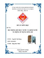 Đồ án môn học HỆ THỐNG dò mực nước và bơm nước tự ĐỘNG sử DỤNG SÓNG RF