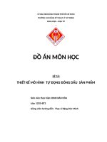 Đồ án môn học THIẾT kế mô HÌNH  tự ĐỘNG ĐÓNG dấu  sản PHẨM