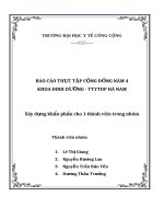 BÁO CÁO THỰC TẬP CỘNG ĐỒNG NĂM 4 KHOA DINH DƯỠNG - TTYTDP HÀ NAM-Xây dựng khẩu phần cho 1 thành viên trong nhóm