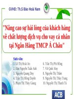 Nâng cao sự hài lòng của khách hàng về chất lượng dịch vụ cho vay cá nhân tại Ngân Hàng TMCP Á Châu