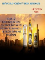 ĐÁNH GIÁ SỰ HÀI LÒNG CỦA KHÁCH HÀNG ĐỐI VỚI SẢN PHẨM BIA SAPPORO TẠI THỊ TRƯỜNG HÀNH PHỐ HỒ CHÍ MINH