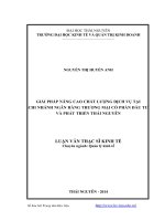 Giải pháp nâng cao chất lượng dịch vụ tại chi nhánh ngân hàng thương mại cổ phần đầu tư và phát triển thái nguyên