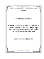 Nghiên cứu sự hài lòng của khách hàng khi gửi tiền tiết kiệm tại ngân hàng nông nghiệp và phát triển nông thôn việt nam