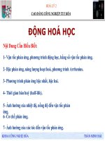 bài giảng hóa lý 2   động hóa học