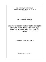 Xây dựng mô hình xếp hạng tín dụng cho các ngân hàng Việt Nam dựa trên mô hình dự báo kiệt quệ tài chính