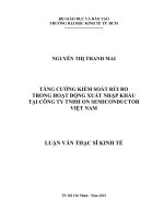 Tăng cường kiểm soát rủi ro trong hoạt động XNK tại công ty TNHH on semiconductor việt nam