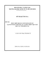 Phát triển dịch vụ ngân hàng bán lẻ tại ngân hàng TMCP đầu tư và phát triển việt nam khu vực tỉnh đồng nai