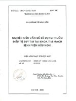 Nghiên cứu vấn đề sử dụng thuốc điều trị suy tim tại khoa tim mạch bệnh viện hữu nghị