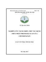 Nghiên cứu tách chiết, thử tác dụng thủy phân proteoglycan của chymopapain