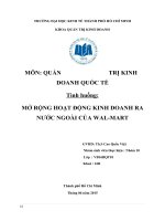 Quản Trị Kinh Doanh Quốc Tế MỞ RỘNG HOẠT ĐỘNG KINH DOANH RA NƯỚC NGOÀI CỦA WAL-MART