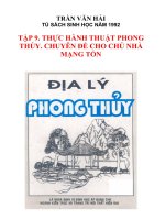 Địa lý phong thủy. Tập 9. Thực hành thuật phong thủy. Chuyên đề cho chủ nhà mạng Tốn