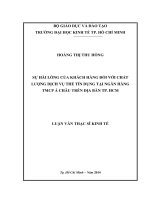 Sự hài lòng của khách hàng đối với chất lượng dịch vụ thẻ tín dụng tại ngân hàng TMCP á châu trên địa bàn TP  hồ chí minh