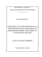 Một số nhân tố tác động đến hành vi lựa chọn kênh siêu thị của khách hàng tại TPHCM   một nghiên cứu về ngành hàng tiêu dùng