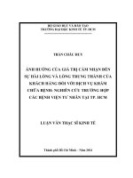 Ảnh hưởng của giá trị cảm nhận đến sự hài lòng và lòng trung thành của khách hàng đối với dịch vụ khám chữa bệnh, nghiên cứu trường hợp các bệnh viện tư nhân tại TP  hồ chí minh