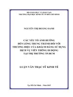Các yếu tố ảnh hưởng đến lòng trung thành đối với thương hiệu của khách hàng sử dụng dịch vụ viễn thông di động tại thị trường tp HCM