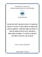 Đánh giá mức độ hài lòng của khách hàng về chất lượng dịch vụ môi giới chứng khoán, trường hợp 10 công ty chứng khoán đứng đầu thị phần môi giới cổ phiếu và chứng chỉ quỹ sàn HSX năm 2012 tại thành phố hồ chí minh