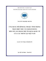 ỨNG DỤNG MÔ HÌNH ĐA THUỘC TÍNH TRONG NHẬN DIỆN NHU CẦU KHÁCH HÀNG ĐỐI VỚI SẢN PHẨM THẺ TÍN DỤNG QUỐC TẾ CỦA CÁC NGÂN HÀNG THƯƠNG MẠI TẠI VIỆT NAM.PDF
