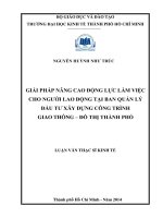 Giải pháp nâng cao động lực làm việc cho người lao động tại ban quản lý đầu tư xây sựng công trình giao thông đô thị thành phố  Luận văn thạc sĩ  2014