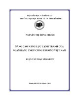 NÂNG CAO NĂNG LỰC CẠNH TRANH CỦA NGÂN HÀNG TMCP CÔNG THƯƠNG VIỆT NAM.PDF
