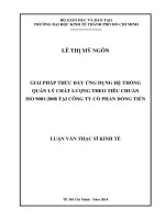 GIẢI PHÁP THÚC ĐẨY ỨNG DỤNG HỆ THỐNG QUẢN LÝ CHẤT LƯỢNG THEO TIÊU CHUẨN ISO 9001 2008 TẠI CÔNG TY CỔ PHẦN ĐỒNG TIẾN.PDF