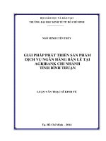 GIẢI PHÁP PHÁT TRIỂN SẢN PHẨM DỊCH VỤ NGÂN HÀNG BÁN LẺ TẠI AGRIBANK CHI NHÁNH TỈNH BÌNH THUẬN.PDF
