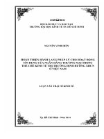Hoàn thiện hành lang pháp lý cho hoạt động tín dụng của ngân hàng thương mại trong thể chế kinh tế thị trường định hướng XHCN ở Việt Nam  Luận văn thạc sĩ