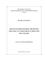 MỘT SỐ GIẢI PHÁP MỞ RỘNG THỊ TRƯỜNG CHO CÔNG TY CỔ PHẦN DỊCH VỤ ĐÔNG TIẾN ĐẾN NĂM 2020.PDF