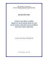 Luận văn thạc sĩ 2014 Nâng cao chất lượng dịch vụ ngân hàng bán lẻ tại ngân hàng TMCP Sài Gòn công thương