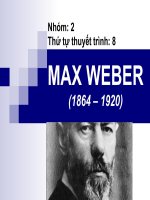 Bài thuyết trình Max Weber (1864 – 1920)