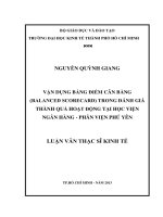 VẬN DỤNG BẢNG ĐIỂM CÂN BẰNG (BALANCED SCORECARD) TRONG ĐÁNH GIÁ THÀNH QUẢ HOẠT ĐỘNG TẠI HỌC VIỆN NGÂN HÀNG - PHÂN VIỆN PHÚ YÊN.PDF